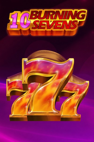 Naslovnica slota 10 Burning sevens u lobiju Betrepublic Casina